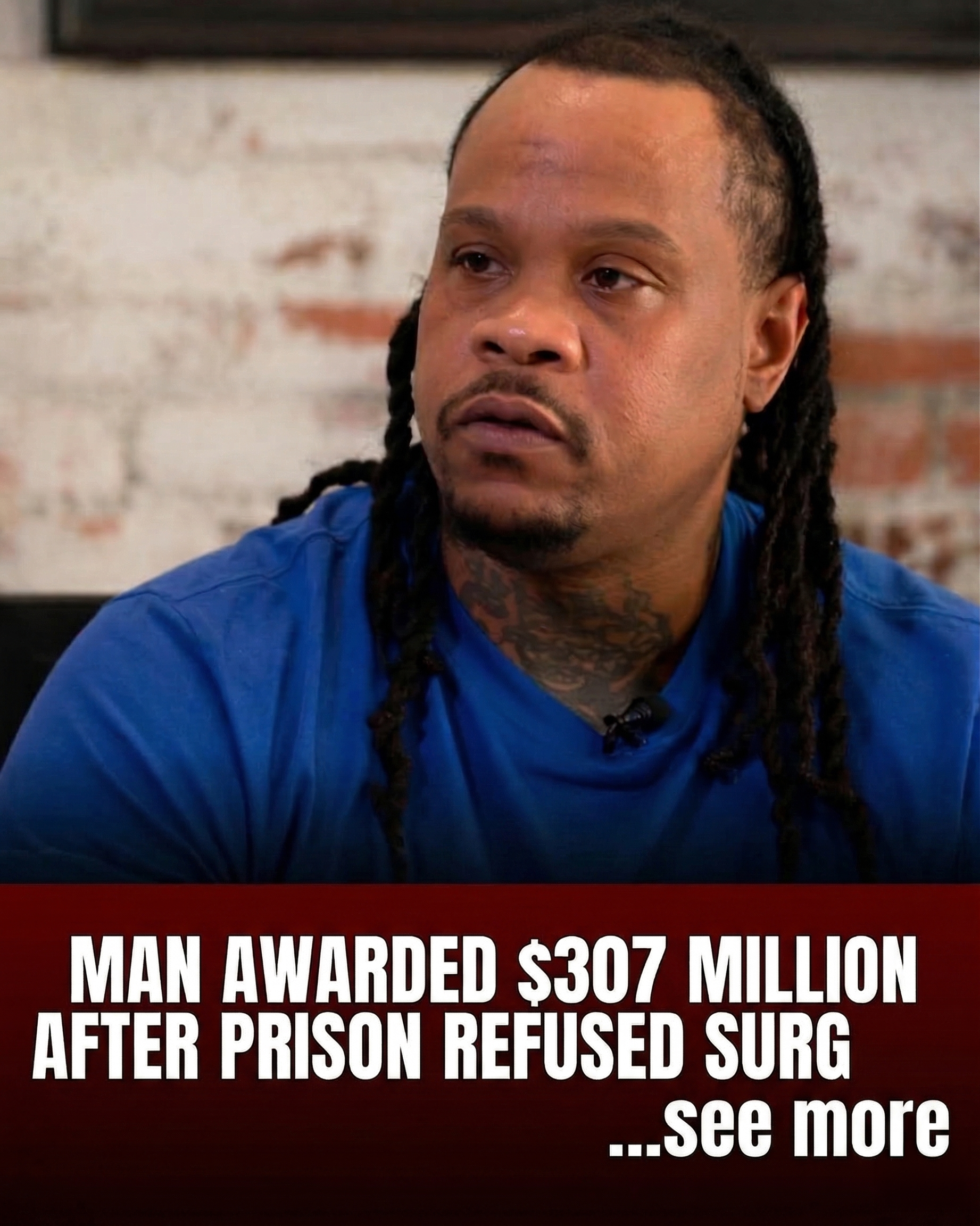 Man Awarded $307 Million After Prison Refused Surg… See More